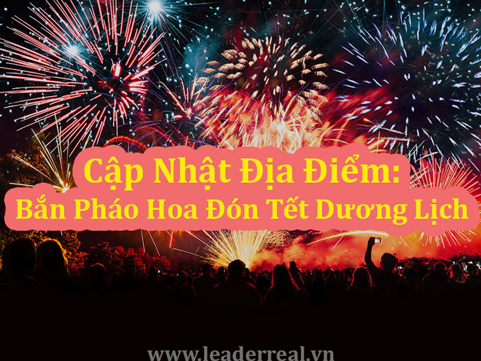 Cập nhật địa điểm bắn pháo hoa đón Tết Dương lịch 2021 tại Tp.HCM