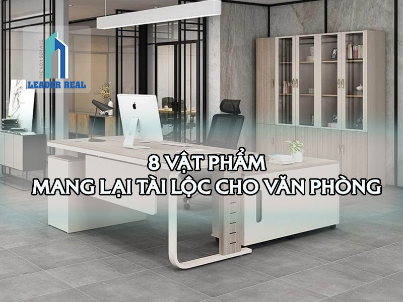 8 vật phẩm mang lại tài lộc cho văn phòng