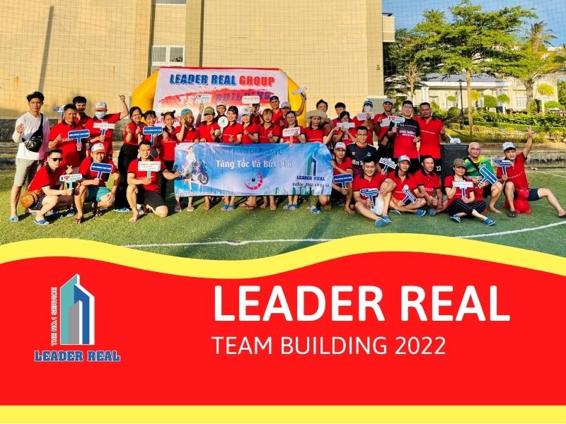 Leader Real hào hứng team building 2022