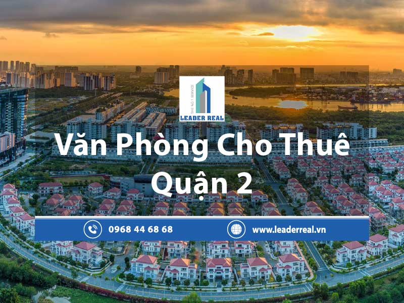 Tòa nhà văn phòng Quận 2