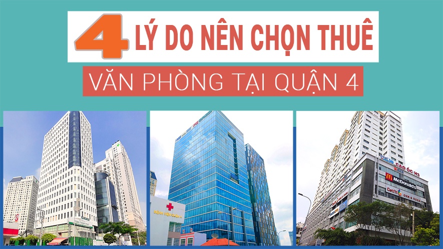 4 Lý do nên chọn thuê văn phòng tại quận 4